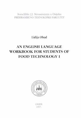 An English language workbook for students of food technology 1